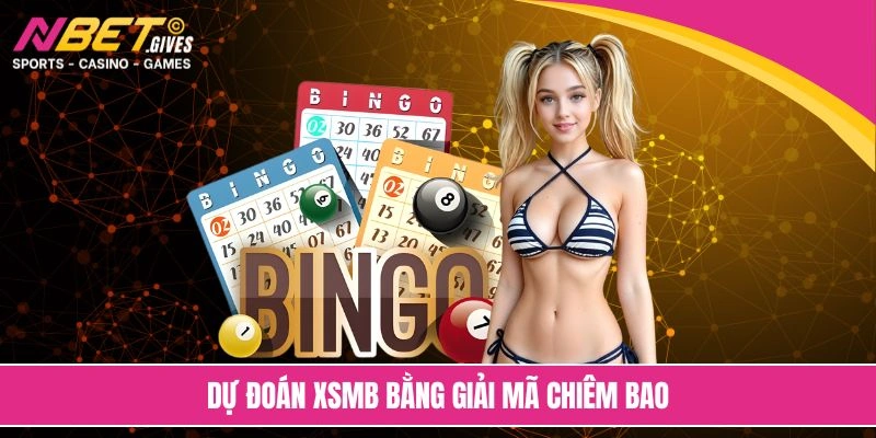 Dự đoán XSMB bằng giải mã chiêm bao